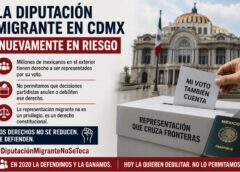 La Diputación Migrante en CDMX otra vez bajo asedio