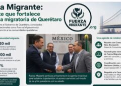 Fuerza Migrante, el puente que fortalece la política migratoria de Querétaro Fuerza Migrante, el puente que fortalece la política migratoria de Querétaro