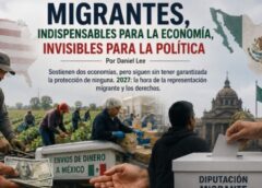 Migrantes, indispensables para la economía, invisibles para la política 